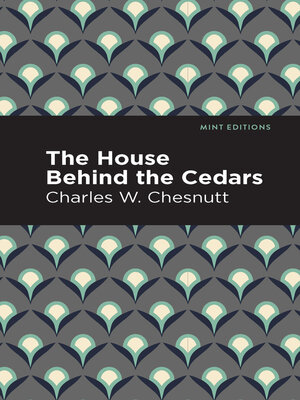 cover image of The House Behind the Cedars